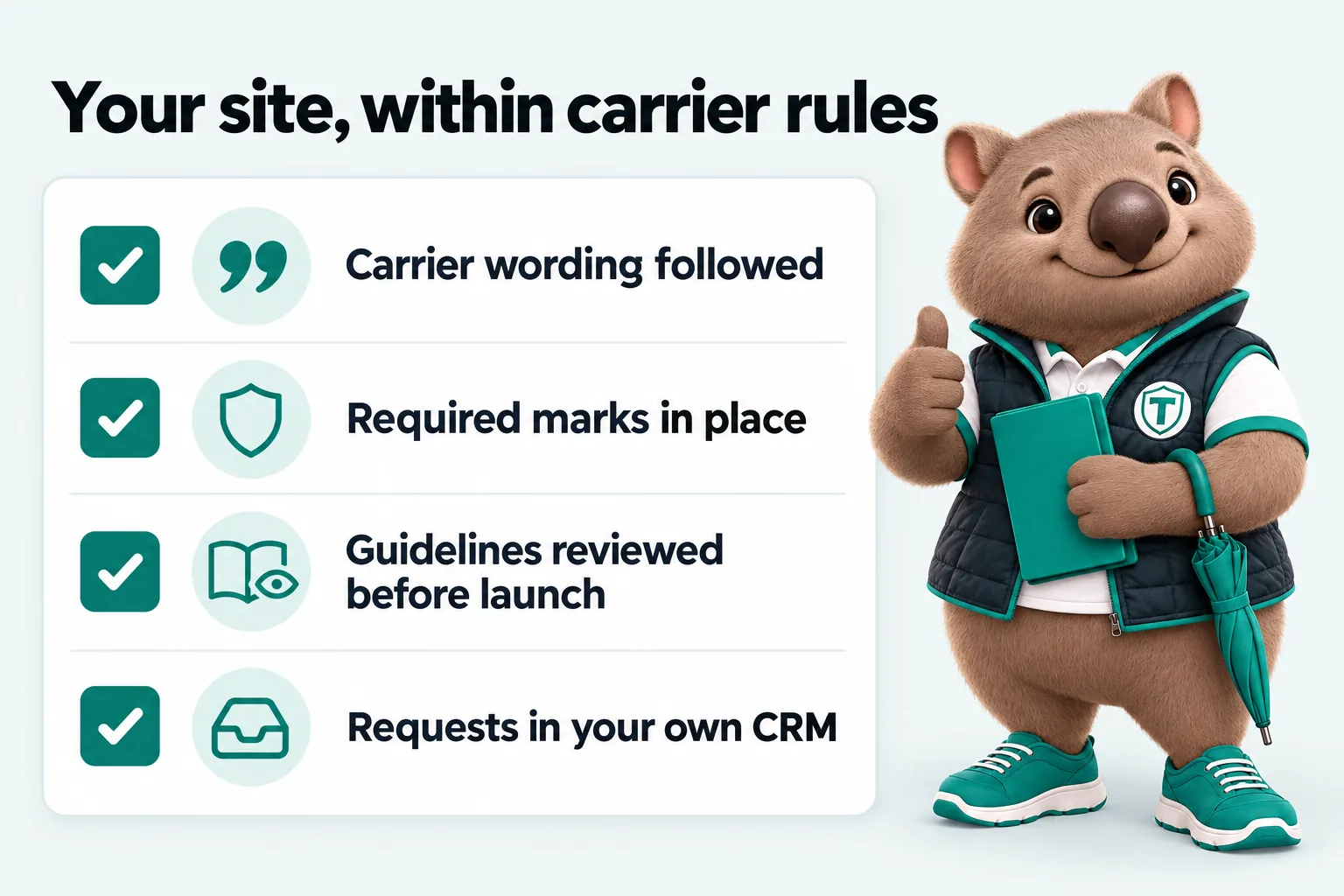 Infographic with Tilby the wombat mascot: Your site, within carrier rules. 1. Carrier wording followed. 2. Required marks in place. 3. Guidelines reviewed before launch. 4. Requests in your own CRM.